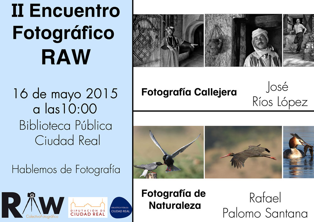 Segundo Encuentro Fotográfico RAW en la Biblioteca Pública de Ciudad Real este sábado 16 de mayo
