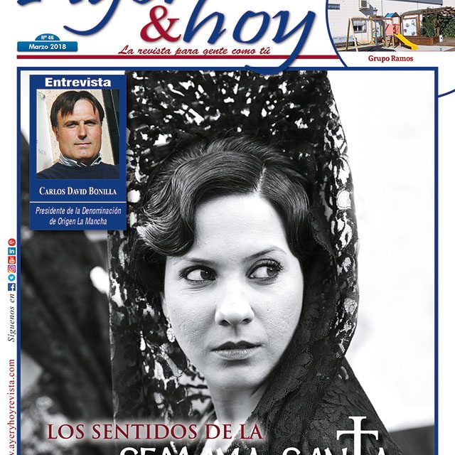 Ayer & hoy – Ciudad Real – Revista Marzo 2018