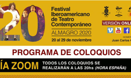 El Festival Iberoamericano de Teatro de Almagro realizará siete coloquios temáticos vía Zoom