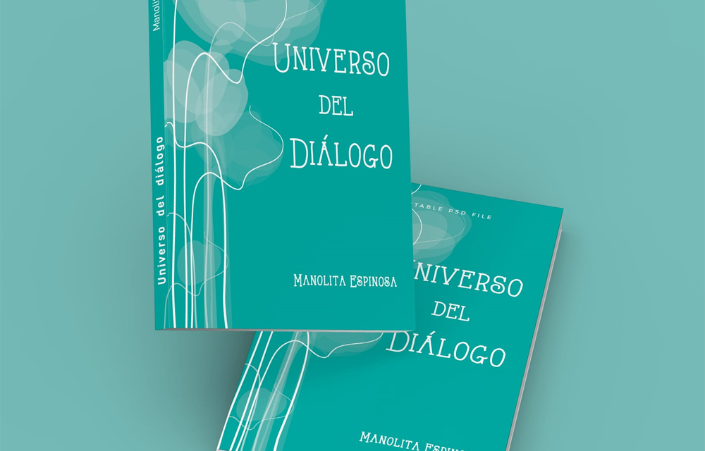 Manolita Espinosa publica un nuevo libro de poemas: “Universo del diálogo”