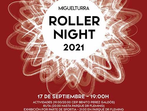 Llega la Ruta Churriega Roller Night 2021 a Miguelturra