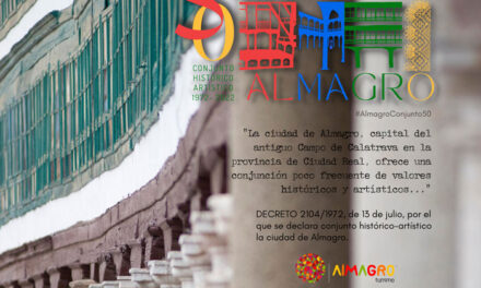 Almagro presenta el programa de actos del 50 aniversario de la declaración de Conjunto Histórico-Artístico (1972-2022)