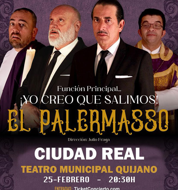 <strong>El Teatro Municipal Quijano acogerá el próximo 25 de febrero la divertida obra teatral “El Palermasso”</strong>