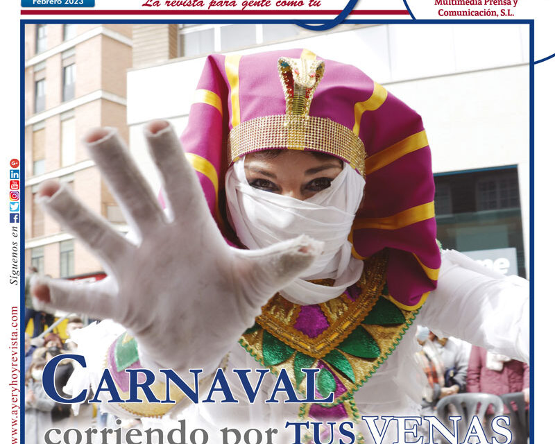 Ayer & hoy – Ciudad Real – Revista Febrero 2023