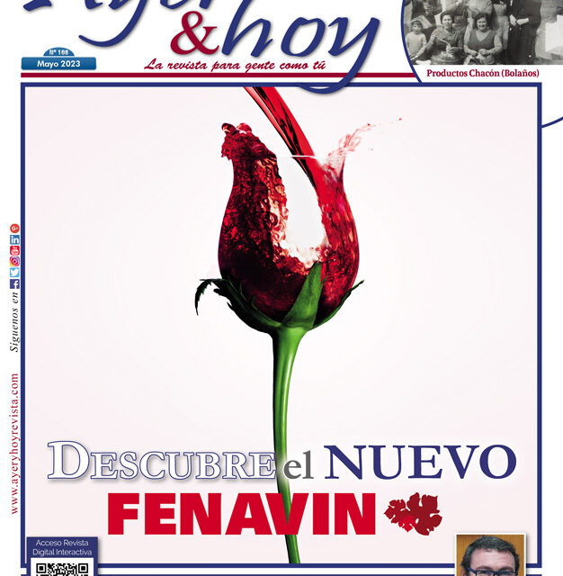 Ayer & hoy – Ciudad Real – Revista Mayo 2023