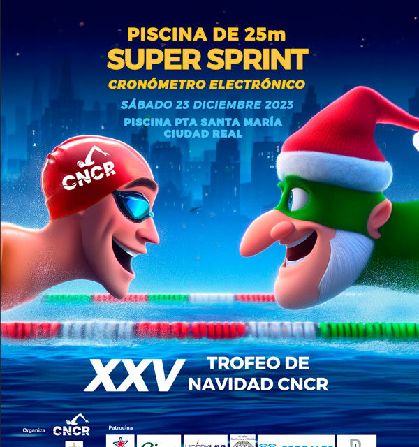 XXV Trofeo de Navidad del Club Natación Ciudad Real, I en la modalidad «Super sprint»
