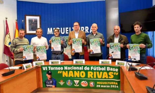 El VI Torneo Nacional de Fútbol Base ‘Nano Rivas’ se disputará en Miguelturra el próximo 28 de marzo