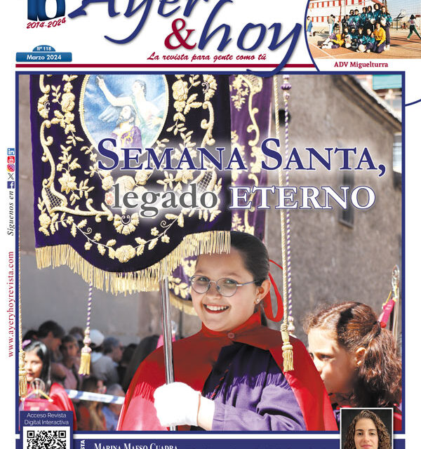 Ayer & hoy – Ciudad Real – Revista Marzo 2024
