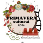Torralba de Calatrava ofrece una intensa y variada programación cultural de primavera