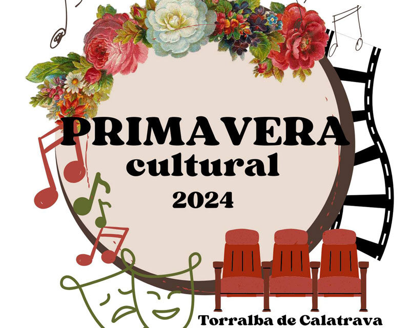 Torralba de Calatrava ofrece una intensa y variada programación cultural de primavera