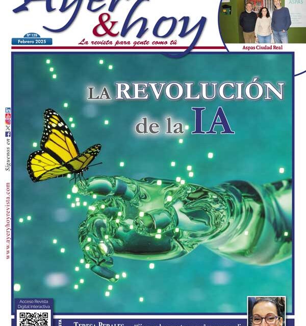 Ayer & hoy – Ciudad Real – Revista Febrero 2025