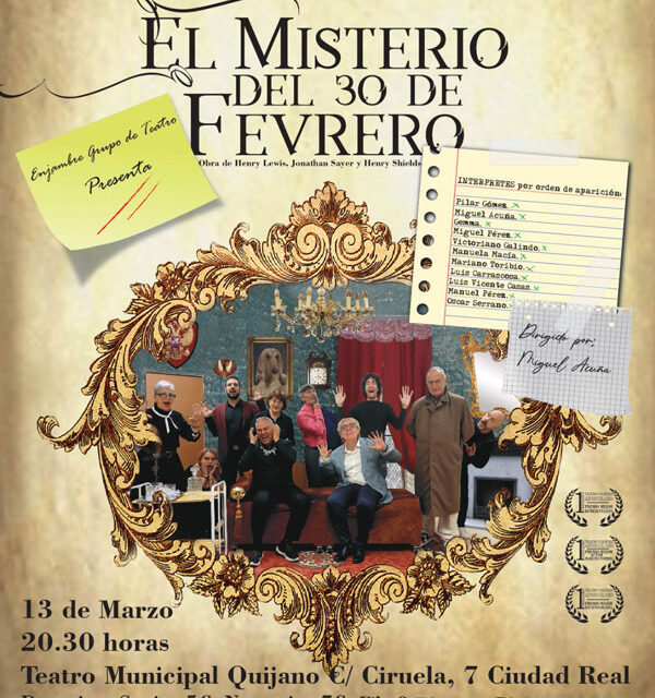 El Teatro Quijano de Ciudad Real acogerá el 13 de marzo la obra «El misterio del 30 de fevrero», a cargo del grupo Enjambre