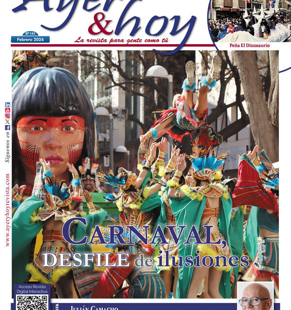 Ayer & hoy – Ciudad Real – Revista febrero 2026