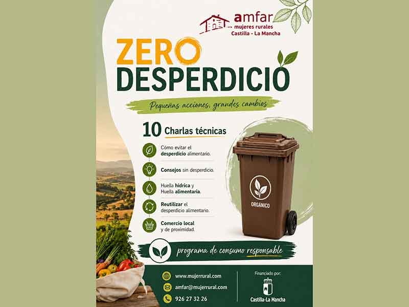 AMFAR desarrolla su III Programa de ‘Zero Desperdicio’ para promover el consumo responsable entre las mujeres rurales de CLM