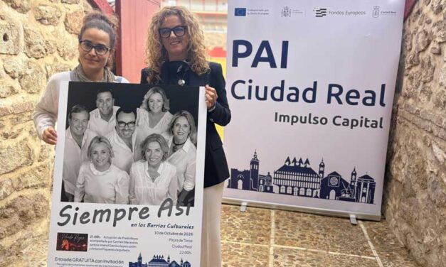 Ciudad Real llevará el concierto de ‘Siempre Así’ a la Plaza de Toros dentro del programa municipal Barrios Culturales
